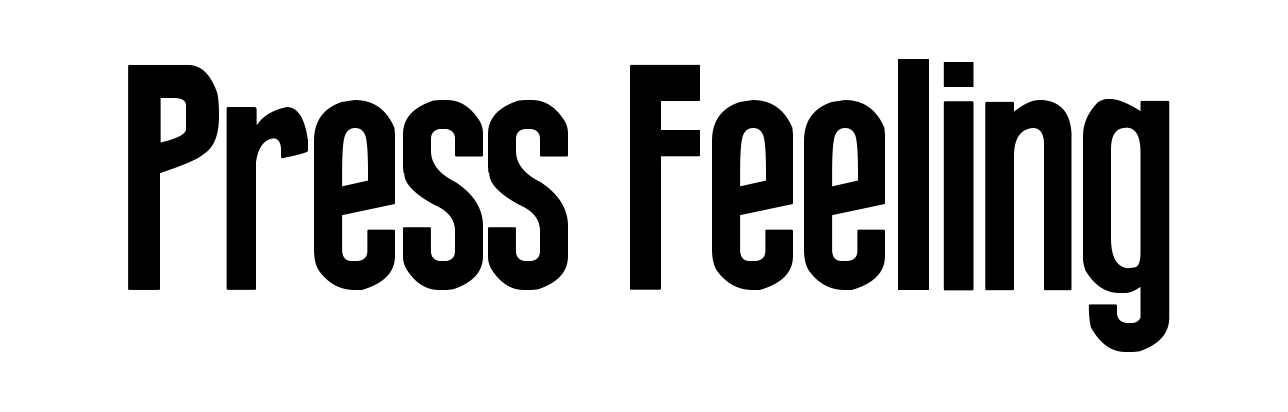Press Feeling
